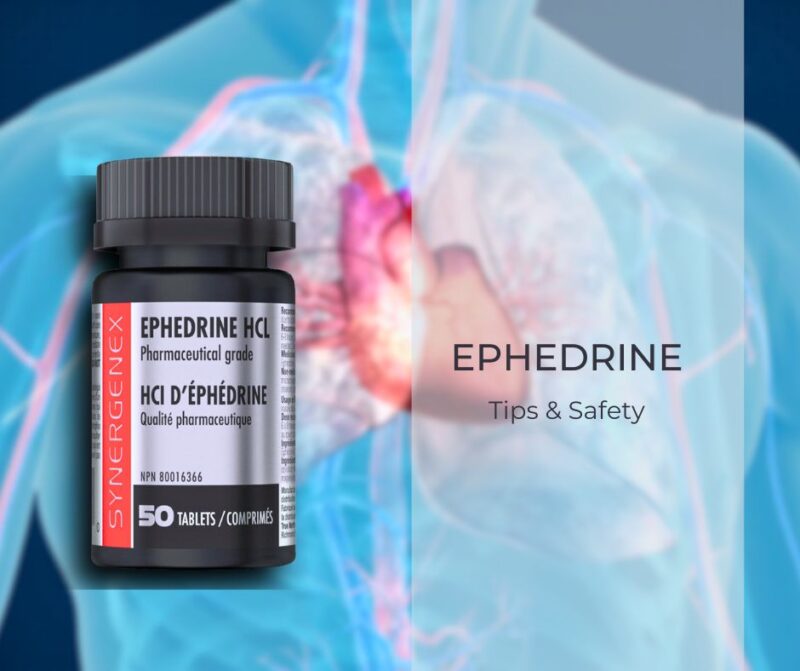Tips & Safety - Ephedrine